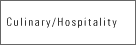 Culinary/Hospitality